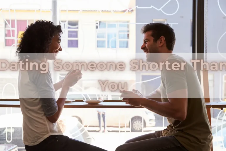 Dating Someone Shorter Than You