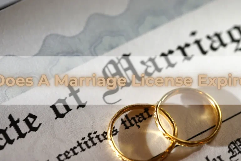 Does A Marriage License Expire